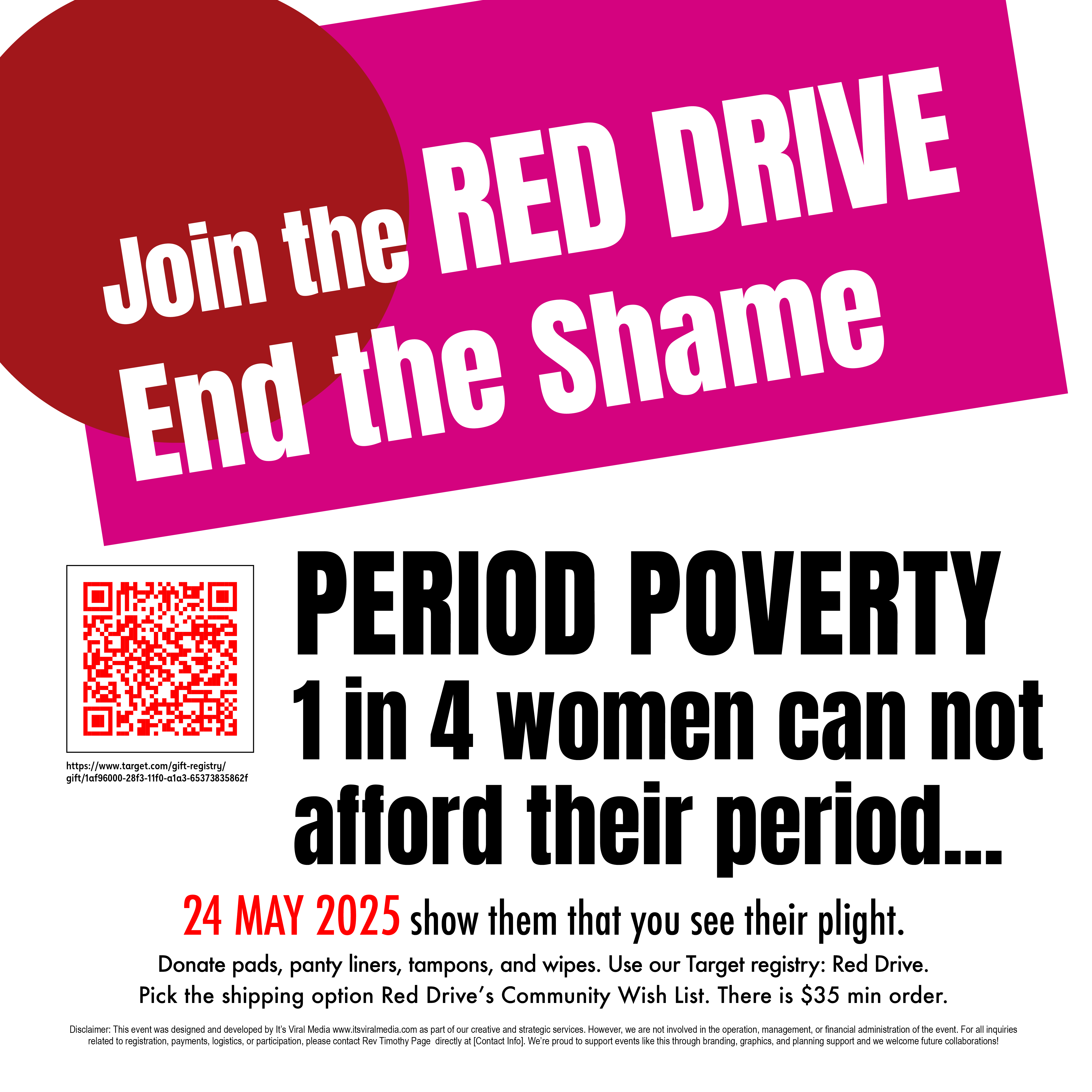 The Red Drove because 1 in 4 women can not afford their period...